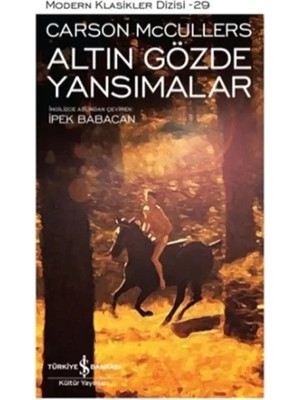 Altın Gözde Yansımalar - Modern Klasikler Dizisi