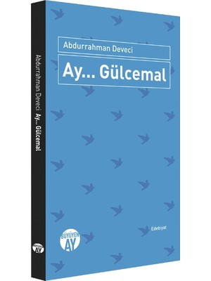 Büyüyen Ay Yayınları Ay... Gülcemal