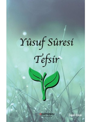 Okumuşlar Yayıncılık Yusuf Suresi Tefsir