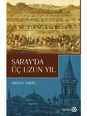 Yeditepe Yayınevi Saray'da Üç Uzun Yıl