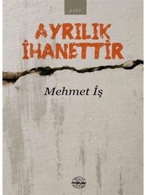 Mühür Kitaplığı Ayrılık Ihanettir