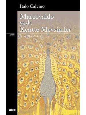 Yapı Kredi Yayınları Marcovaldo Ya Da Kentte Mevsimler - Modern Klasikler