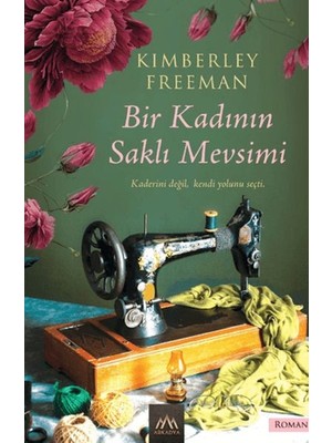 Arkadya Yayınları Bir Kadının Saklı Mevsimi