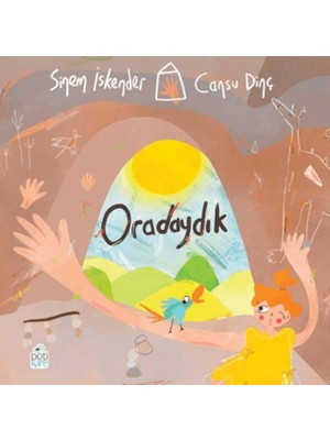 Pötikare Yayınları Oradaydık
