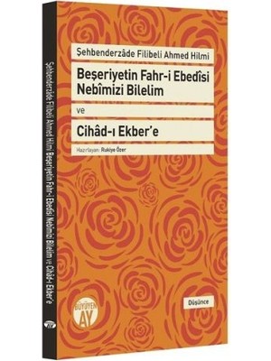 Büyüyen Ay Yayınları Beşeriyetin Fahri Ebedisi Nebimizi Bilelim ve Cihadı Ekber’e