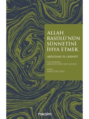 Takdim Yayınları Allah Rasulü'nün Sünnetini Ihya Etmek