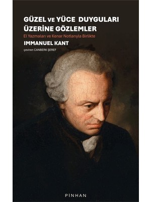 Pinhan Yayıncılık Güzel ve Yüce Duyguları Üzerine Gözlemler