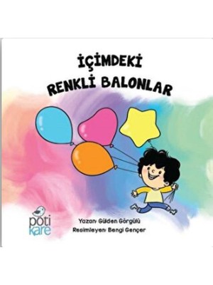 Pötikare Yayınları Içimdeki Renkli Balonlar