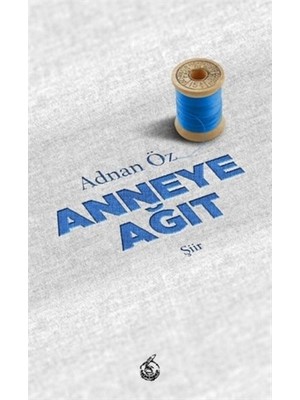 Mühür Kitaplığı Anneye Ağıt