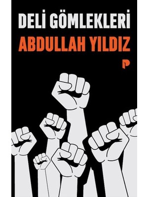 Pınar Yayınları Deli Gömlekleri