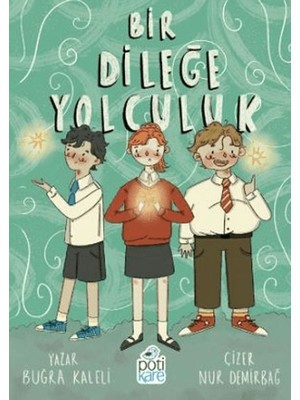 Pötikare Yayınları Bir Dileğe Yolculuk
