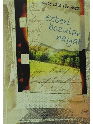 Mühür Kitaplığı Ezberi Bozulan Hayat