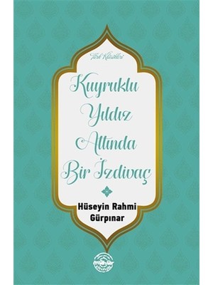 Mühür Kitaplığı Kuyruklu Yıldız Altında Bir Izdivaç