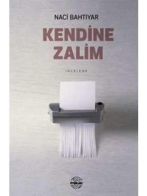 Mühür Kitaplığı Kendine Zalim