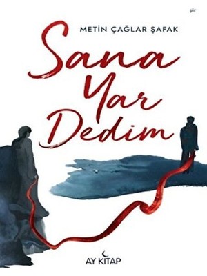 Ay Kitap Sana Yar Dedim