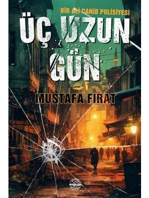 Mühür Kitaplığı Üç Uzun Gün
