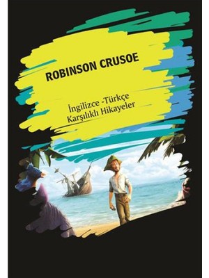 Wheat Grains Global Store Robinson Crusoe: Ingilizce - Türkçe Karşılıklı Hikayeler