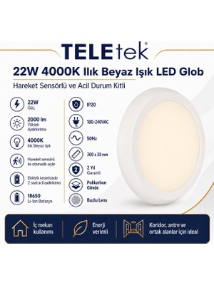 Teletek 22W 4000K Ilık Beyaz Işık LED Glob Hareket Sensörlü ve Acil Durum Kitli Beyaz Armatür Ip 20 2000LM