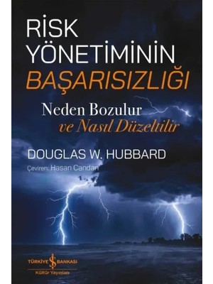 Risk Yönetiminin Başarısızlığı - Neden Bozulur ve Nasıl Düzeltilir