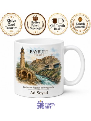 Tupya Gift Bayburt Saat Kulesi Aydıntepe Yeraltı Şehri Çoruh Nehri Baksı Müzesi Bayburt Kalesi Kupa Bardak