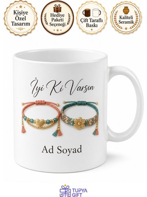Tupya Gift Iyi Ki Varsın Sıkı Dosta Dostluk Bilekliği Yan Yana Seramik Kupa Bardak Hediye