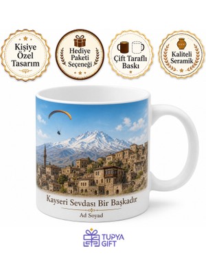 Tupya Gift Kayseri Talas Ali Dağı Tarihi Taş Evler Yamaç Paraşütü Erciyes Manzarası Kupa Bardak Hediye