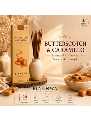 Butterscotch & Caramelo Doğal Tütsü Çubuğu 20 Adet - Uzun Süre Kalıcı Aroma
