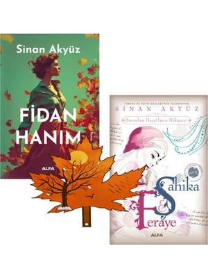 Alfa Yayınları Sinan Akyüz - Fidan Hanım - Şahika Feraye -2 Kitap ve Yaprak Ayraç Yanında
