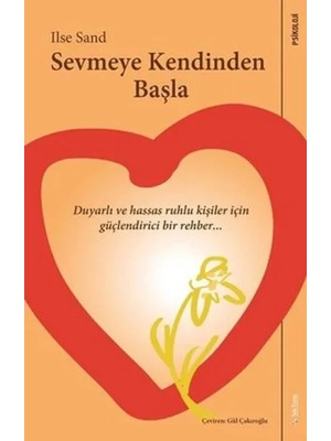 Sevmeye Kendinden Başla