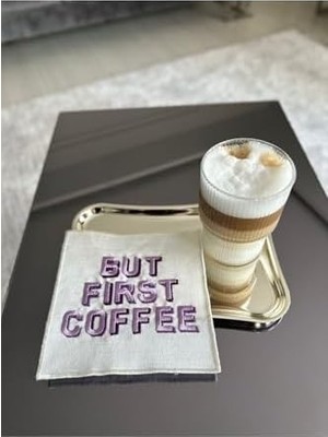 Vavis Linda Mia But First Coffee Desenli Kokteyl Peçete