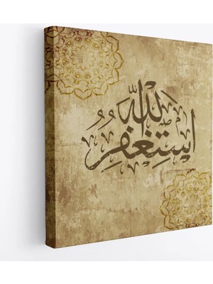 Uslucan Alışveriş Yüce Allah'tan Mağfiret Dileyin ve O'na Tövbe Edin Yazılı Dekoratif Kanvas TABLO-3274