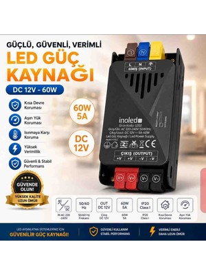 İnoled 1202 - 5A 60W 12V LED Güç Kaynağı  | Kısa Devre Korumalı Adaptör | Şerit LED Trafo | 220V Ac – 12V Dc Dönüştürücü | Yüksek Verimli, Güvenli, Uzun Ömürlü LED Trafo