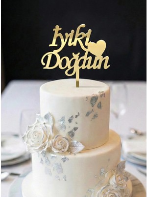 Ege Concept Life  Iyi Ki Doğdun Pleksi Pasta Süsü Gold Çubuklu - 14X9 cm + 5 cm Çubuk