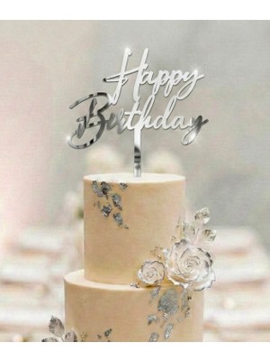 Ege Concept Life Kod 3 Happy Birthday Pleksi Pasta Süsü Gümüş / 15X9 cm