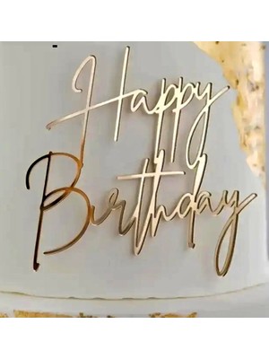 Ege Concept Life Happy Birthday Pleksi Pasta Süsü Kod 13 Gold - 10X10 cm