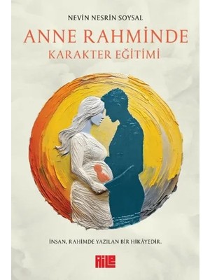 Anne Rahminde Karakter Eğitimi