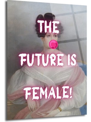 GLAZELLA The Future Is Female! Neon Pembe Sakız Patlatan Kadın Cam Tablo
