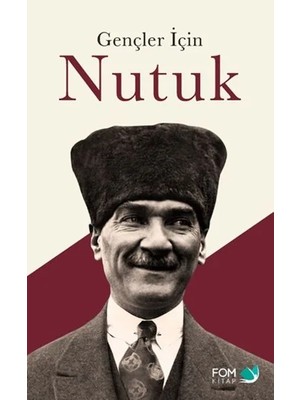 Gençler Için Nutuk