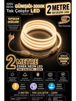 Econa 2 Metre 220V Neon LED Şerit Günışığı (3000K) - Tak Çalıştır Set - Fişli Trafo Gerektirmez Esnek LED