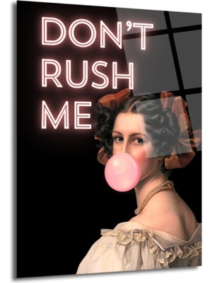 GLAZELLA Don't Rush Me Neon Yazılı Sakız Balonlu Kadın Portre Cam Tablo