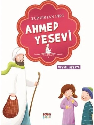 Türkistan Piri - Ahmed Yesevi