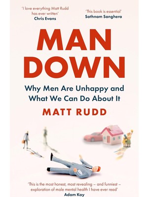 Brf Store Elivorasell Man Down: Why Men Are Unhappy And What We Can Do About It