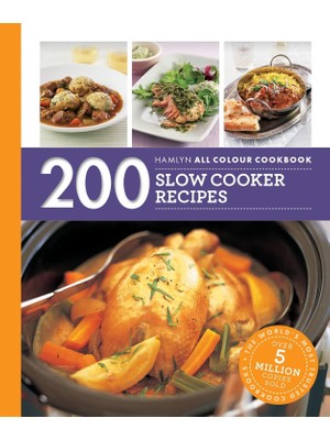 Brf Store Elivorasell Hamlyn All Colour Cookery: 200 Slow Cooker Recipes: Hamlyn All Colour Cookbook: The Must
