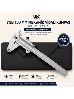 Ysb 150 mm Standart Seri Mekanik Vidalı Kumpas - Ekonomik ve Dayanıklı