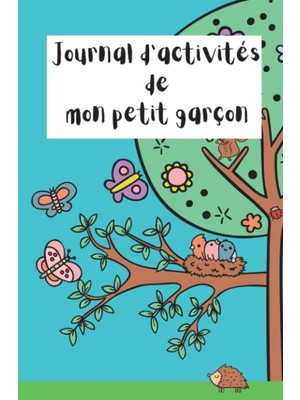 Starseven Independently Published Journal Pour Mon Bébé | Garçon: Journal Pour Suivre Les Activités Et Les Re