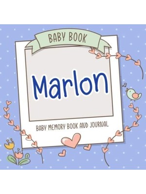 Starseven Baby Book Marlon - Baby Memory Book And Journal: Personalized Newborn Gift, Album For Memories And