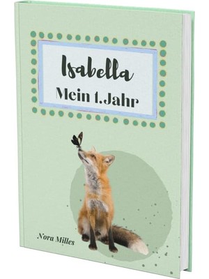 Starseven Independently Published Isabella- Mein Erstes Jahr: Supersüßes Babyalbum Personalisiert Für Isabell