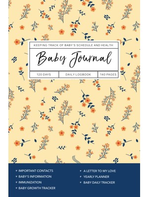 Starseven Independently Published Baby Journal: Daily Routine Tracker For Babies & Toddlers, Newborn Baby Log