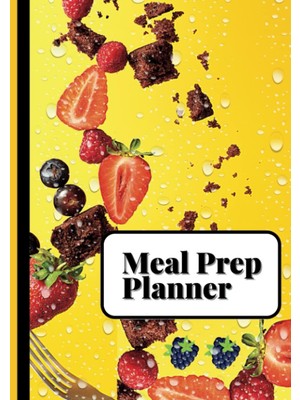 Starseven Meal Prep Planner: Food Menu Planning And Grocery Shopping List - Breakfast, Lunch, Dinner, And Sna