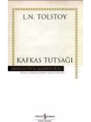 Uravas Store Kafkas Tutsağı - Hasan Ali Yücel Klasikleri (Ciltli)